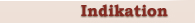 Indikation
